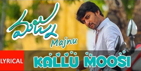 KalluMoosi Lyrics From Majnu (2016) | Nani, Gopi Sunder